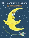 Cover: The Moon's First Banana - AuthorHouse
