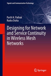 Enlarge image Cover: Designing for Network and Service Continuity in Wireless Mesh Networks - Springer