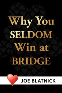 Abbildung von: Why You Seldom Win at Bridge - AuthorHouse