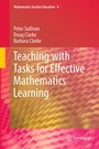 Cover: Teaching with Tasks for Effective Mathematics Learning - Springer