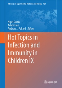 Enlarge image Cover: Hot Topics in Infection and Immunity in Children IX - Springer
