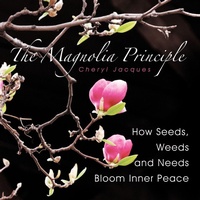 Enlarge image Cover: The Magnolia Principle - AuthorHouse