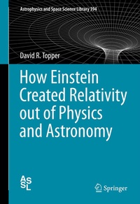 Abbildung von: How Einstein Created Relativity out of Physics and Astronomy - Springer