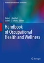 Cover: Handbook of Occupational Health and Wellness - Springer