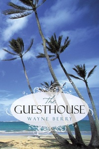 Enlarge image Cover: The Guesthouse - AuthorHouse