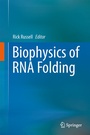 Cover: Biophysics of RNA Folding - Springer