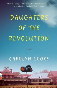 Enlarge image Cover: Daughters of the Revolution - Random House Inc