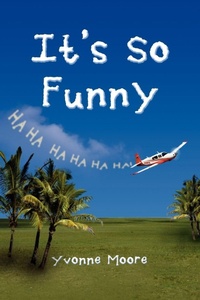 Enlarge image Cover: It's So Funny - Xlibris