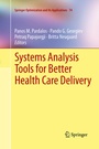 Cover: Systems Analysis Tools for Better Health Care Delivery - Springer