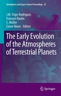 Cover: The Early Evolution of the Atmospheres of Terrestrial Planets - Springer