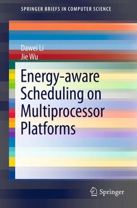 Enlarge image Cover: Energy-aware Scheduling on Multiprocessor Platforms - Springer