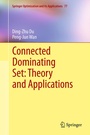 Cover: Connected Dominating Set: Theory and Applications - Springer