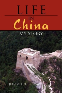 Abbildung von: Life in China - Xlibris