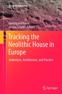 Enlarge image Cover: Tracking the Neolithic House in Europe - Springer