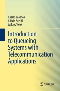 Enlarge image Cover: Introduction to Queueing Systems with Telecommunication Applications - Springer