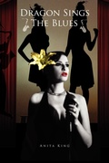 Cover: Dragon Sings the Blues - Xlibris
