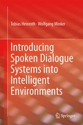 Cover: Introducing Spoken Dialogue Systems into Intelligent Environments - Springer