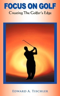 Abbildung von: Focus On Golf - AuthorHouse