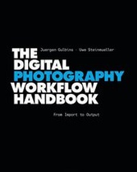Abbildung von: The Digital Photography Workflow Handbook - Rocky Nook
