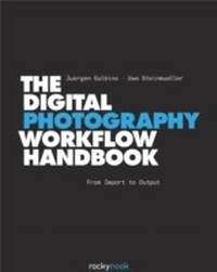 Abbildung von: Digital Photography Workflow Handbook - Rocky Nook