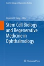 Bild: Stem Cell Biology and Regenerative Medicine in Ophthalmology - Humana