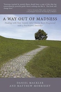 Enlarge image Cover: A Way Out of Madness - AuthorHouse