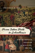 Cover: From Cotton Field to Schoolhouse - The University of North Carolina Press