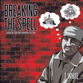 Cover: Breaking the Spell - AuthorHouse