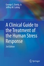Cover: A Clinical Guide to the Treatment of the Human Stress Response - Springer