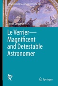 Cover: Le Verrier-Magnificent and Detestable Astronomer - Springer