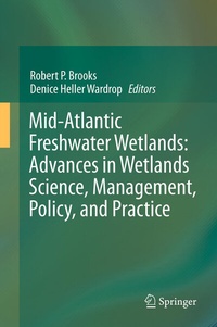 Abbildung von: Mid-Atlantic Freshwater Wetlands: Advances in Wetlands Science, Management, Policy, and Practice - Springer