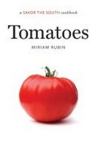 Enlarge image Cover: Tomatoes - The University of North Carolina Press