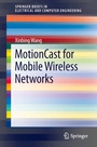 Cover: MotionCast for Mobile Wireless Networks - Springer