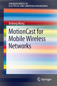 Enlarge image Cover: MotionCast for Mobile Wireless Networks - Springer