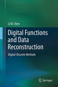 Enlarge image Cover: Digital Functions and Data Reconstruction - Springer