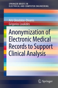 Abbildung von: Anonymization of Electronic Medical Records to Support Clinical Analysis - Springer