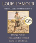 Cover: Strange Pursuit/The Marshal of Sentinel/Booty for a Bad Man - Random House Inc