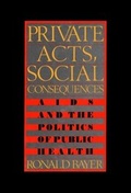 Cover: Private Acts, Social Consequences - Free Press
