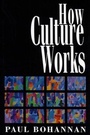 Cover: How Culture Works - Free Press
