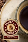 Cover: Coffee and Community - University Press of Colorado