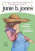 Cover: Junie B. Jones #15: Junie B. Jones Has a Peep in Her Pocket - Random House Books for Young Readers