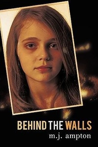 Abbildung von: Behind the Walls - AuthorHouse