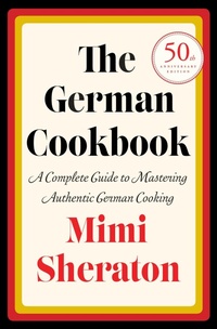 Abbildung von: The German Cookbook - Random House USA Inc
