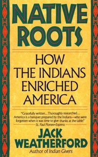 Enlarge image Cover: Native Roots - Ballantine Books