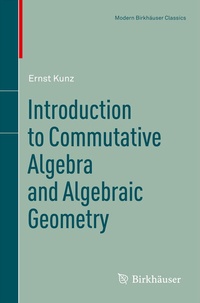Abbildung von: Introduction to Commutative Algebra and Algebraic Geometry - Birkhäuser