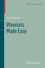Cover: Wavelets Made Easy - Birkhäuser