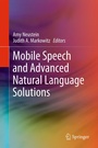 Cover: Mobile Speech and Advanced Natural Language Solutions - Springer