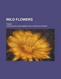Cover: Wild Flowers; Poems - Rarebooksclub.com
