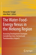Cover: The Water-Food-Energy Nexus in the Mekong Region - Springer