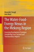 Cover: The Water-Food-Energy Nexus in the Mekong Region - Springer